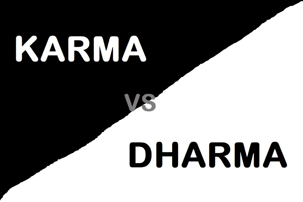 Karma vs Dharma